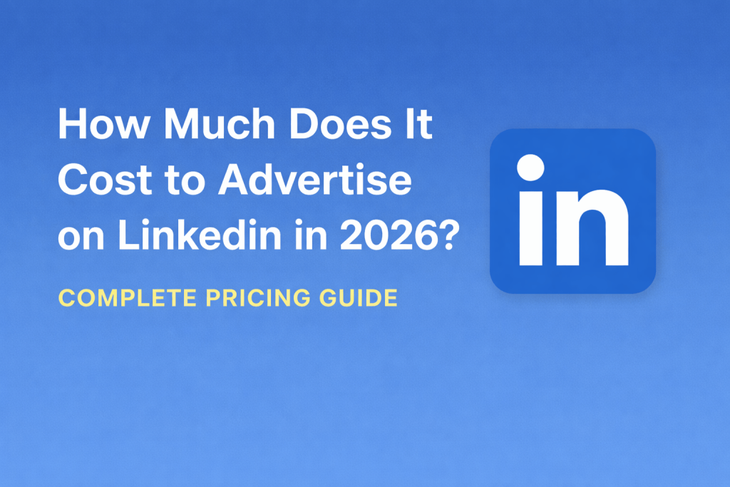 How much does it cost to advertise on LinkedIn in 2026