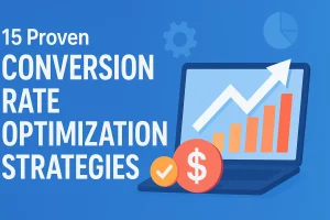 Conversion Rate Optimization Strategies