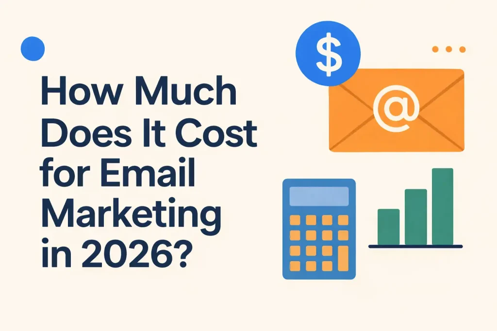 How much does email marketing cost in 2026