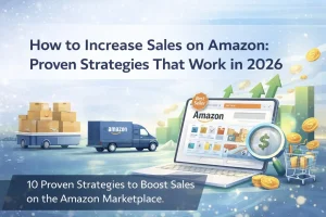 How to Increase Sales on Amazon in 2026 _ Proven Marketing Strategies